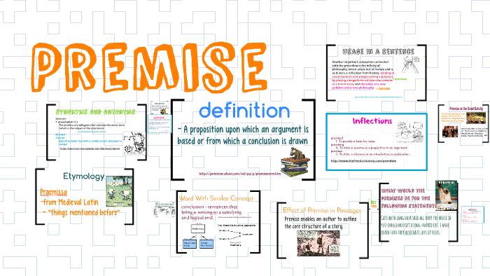 Meaning premise Premise: Definitions