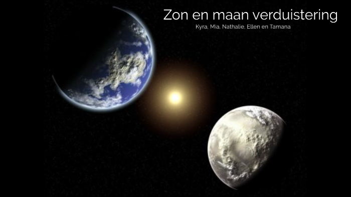 Zon en maan verduistering by presentaties . on Prezi