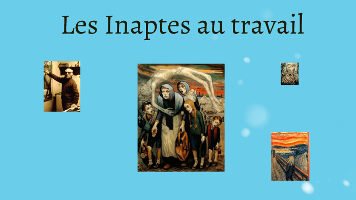 Les Inaptes au travail by on Prezi