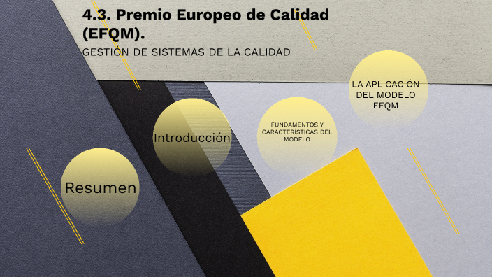 . Premio Europeo de Calidad (EFQM). by Nathaly Paniagua