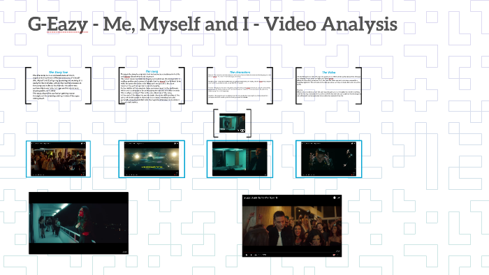 G Eazy Me Myself And I Video Analysis By Will Gresswell