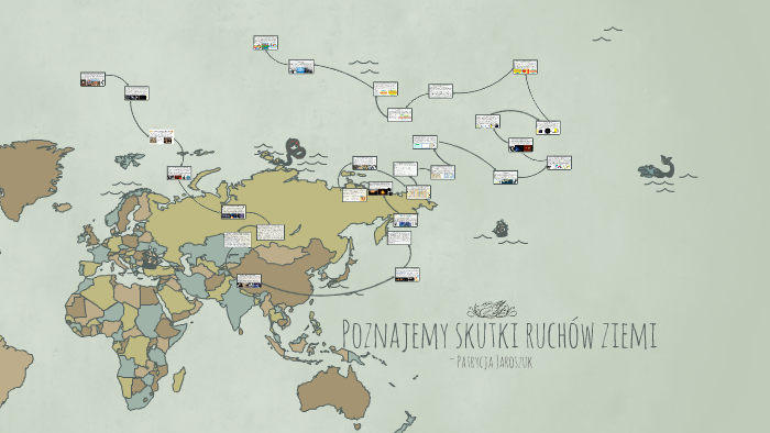 Poznajemy skutki ruchów ziemi by Patrycja Patrycja on Prezi