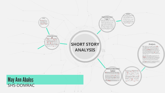 SHORT STORY ANALYSIS by Delmar cole on Prezi