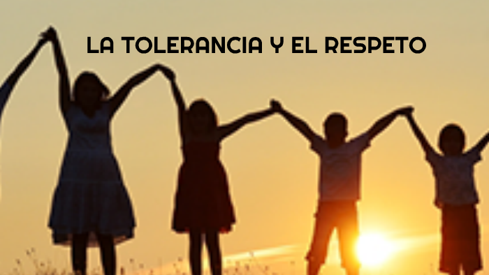 la tolerancia y el respeto by Baltazar Pablo on Prezi