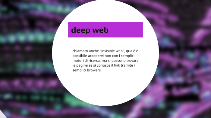 deep web e dark web by Tatiana Sole Mazzi on Prezi