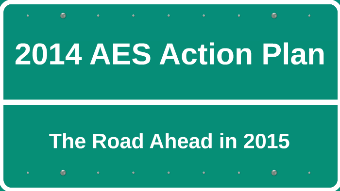 2014 AES Action Plan by Molly Geis on Prezi