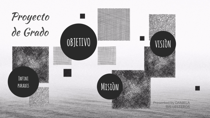 proyecto de grado by Daniela Ballesteros on Prezi