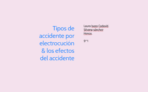 Tipos de accidente por electrocucion & los efectos del accid by Silvana ...