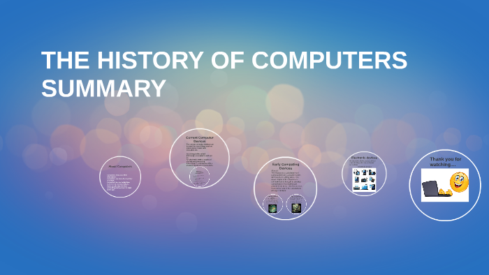 THE HISTORY OF COMPUTERS SUMMARY by Chloe Price on Prezi