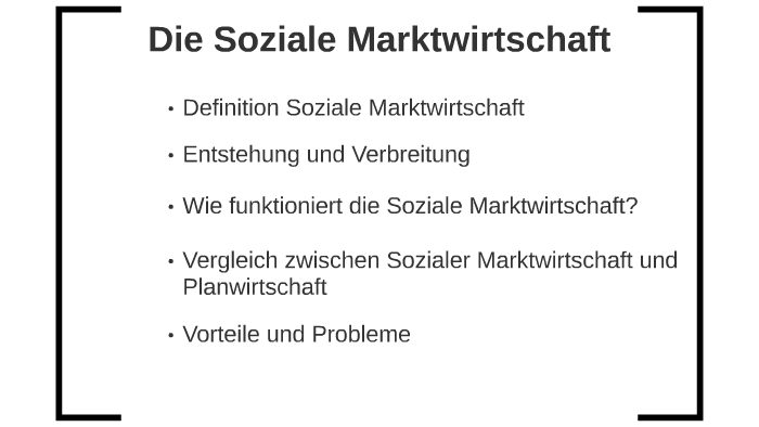 Die Soziale Marktwirtschaft By Luca Schorer On Prezi