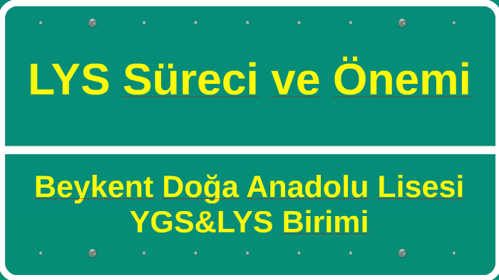 LYS Süreci ve Önemi by Albert Benedikt Bardakci on Prezi