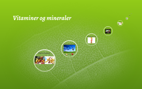 Vitaminer Og Mineraler By B V On Prezi