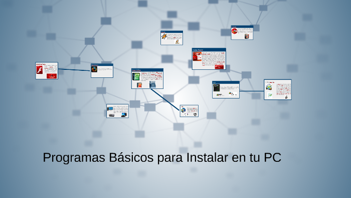 Programas Básicos Para Instalar En Tu PC By Carolina Tejerina