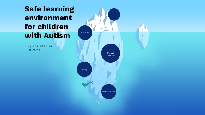 How to create a safe learning environment for children with Autism by ...