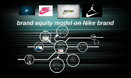 brand equity model on nike brand by