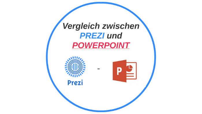 Vergleich zwischen PREZI und POWERPOINT by Corinna Schwab