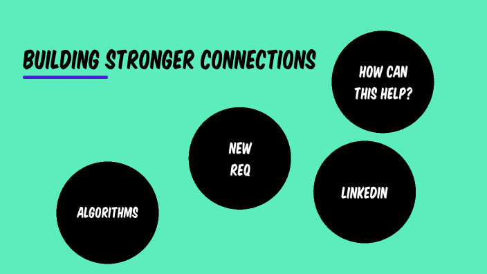 Building Stronger Connections By Shawnta Dandridge On Prezi