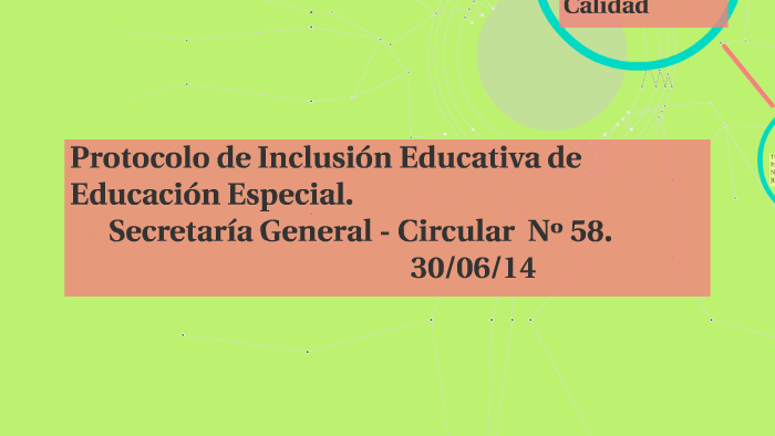 Protocolo de Inclusión Educativa de Educación Especial. by Ana Mariela