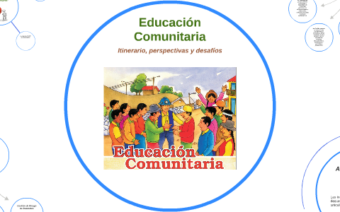 Educación Comunitaria by LUIS ROMERO GRANADOS on Prezi