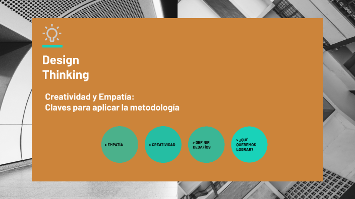Design Thinking by Rubí Flores on Prezi