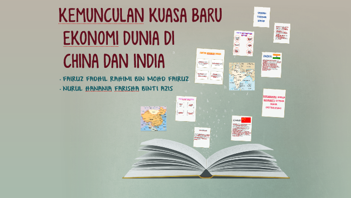 KEMUNCULAN KUASA BARU EKONOMI DUNIA DI CINA DAN INDIA by ...