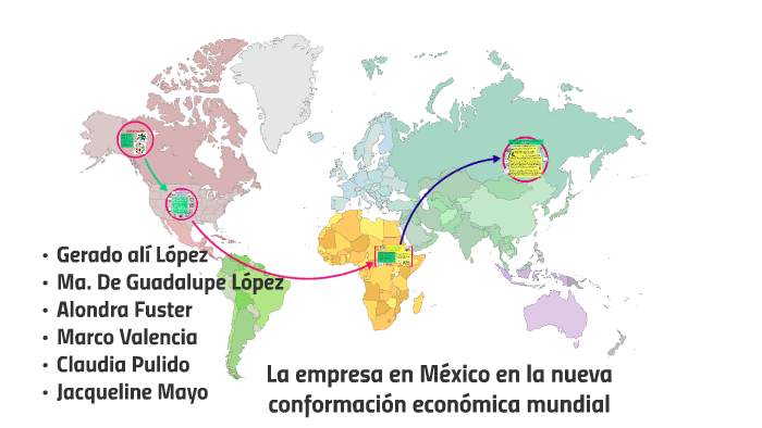 La empresa en México en la nueva conformación económica mund by Malu ...