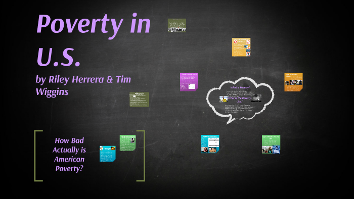 Poverty in U.S. by Riley Herrera on Prezi