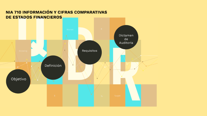 NIA 710 INFORMACIÓN COMPARATIVA, CIFRAS CORRESPONDIENTES Y ESTADOS ...