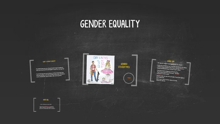 GENDER EQUALITY by Klára Janíková on Prezi