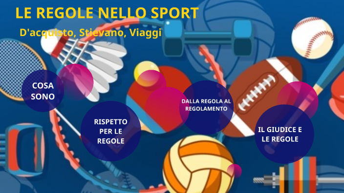 Le regole nello sport by Irene Viaggi on Prezi