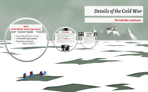 Details of the Cold War by Kristen Benton on Prezi