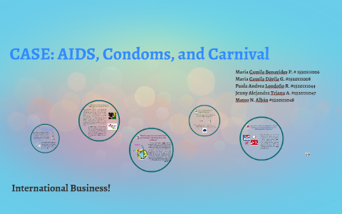 aids condoms and carnival case study