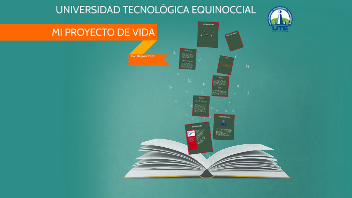 MI PROYECTO DE VIDA by marjorie cruz on Prezi