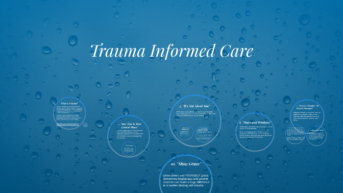 Trauma Informed Care by Katie Roush on Prezi