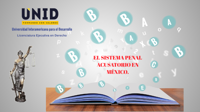 REFORMAS AL SISTEMA PENAL ACUSATORIO EN MÉXICO By Manuel Garcia Medina ...