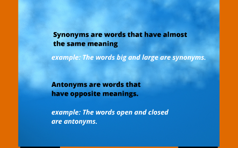 Synonyms Antonyms By Courage Mukoka On Prezi Next