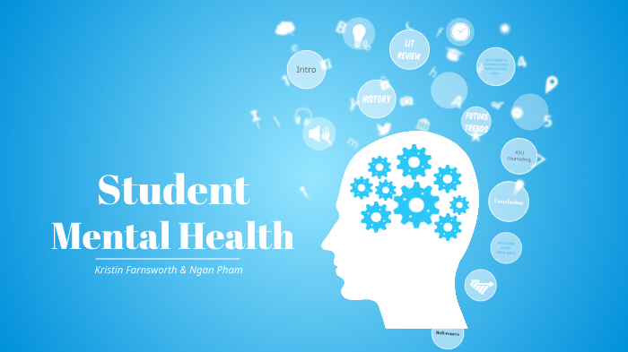 Student Mental Health Among College Students by Kristin Farnsworth on Prezi