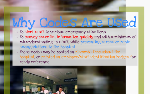 Hospital Emergency Codes by Andria Batise on Prezi