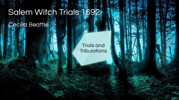 Salem Witch Trials By Cecilia B On Prezi