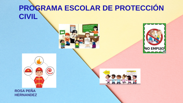 PROGRAMA ESCOLAR DE PROTECCION CIVIL by Luis Alfonso Hipolito Hernandez