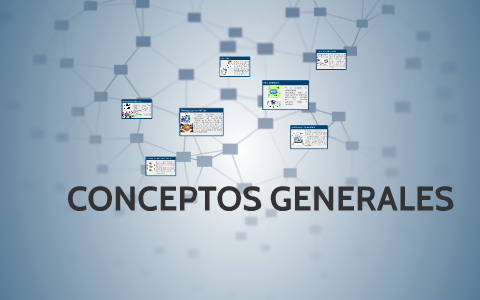 CONCEPTOS GENERALES by tatiana ladino on Prezi