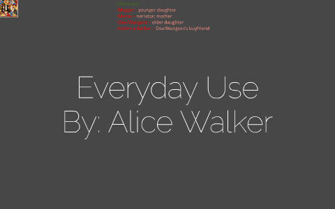 everyday use by alice walker quotes