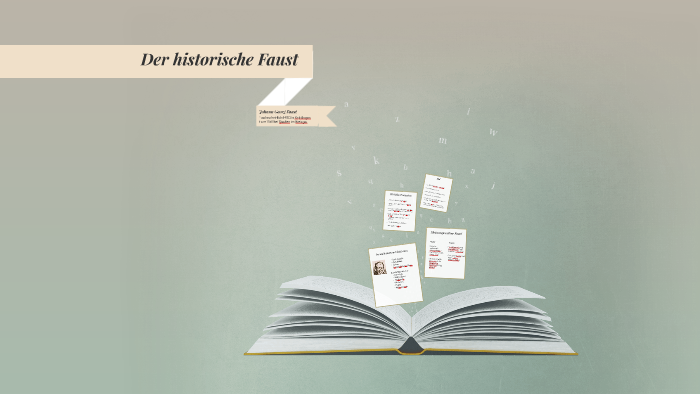 Der historische Faust by Matthias Dörmann on Prezi