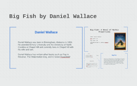 Big Fish by Daniel Wallace by Cole Akers on Prezi