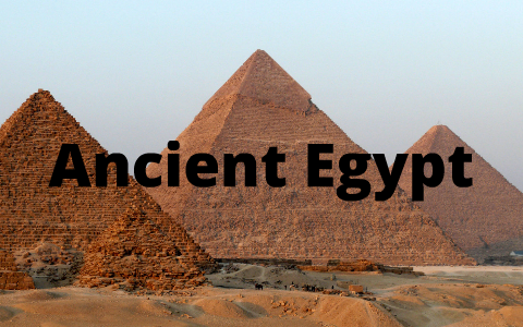 Ancient Egypt by Navleen Emma on Prezi