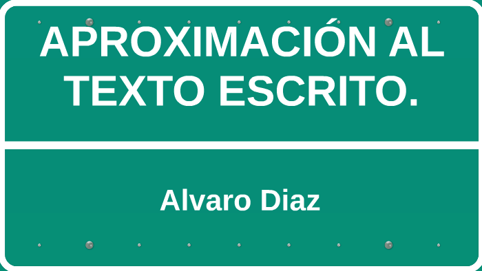 Aproximacion Al Texto Escrito De Alvaro Diaz Pdf