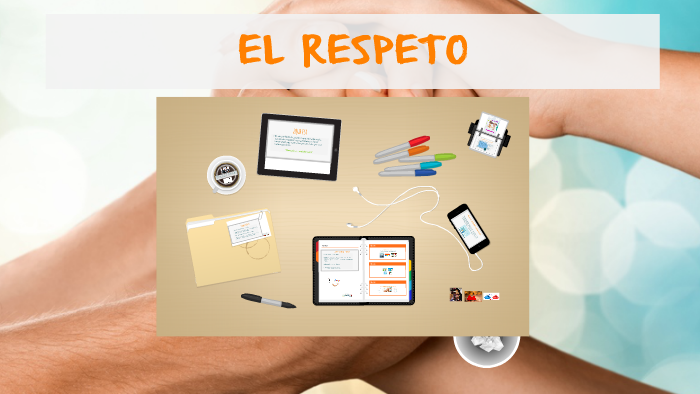 EL RESPETO by Fernanda Lopez on Prezi