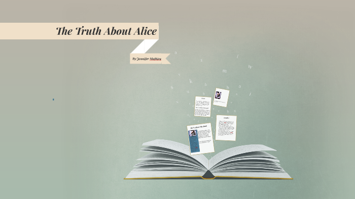 The Truth About Alice by abigail niziolek on Prezi