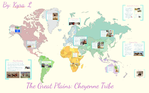 The Great Plains: Cheyenne Tribe by Kyra Lee on Prezi