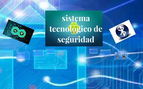 Sistema Tecnologico De Seguridad By